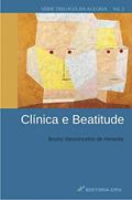 Ler Clínica e beatitude, do autor Bruno Vasconcelos de Almeida