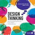 Ler Design Thinking na educação presencial, à distância e corporativa: Na edicação presencial, a distância e corporativa, do autor Andrea Filatro; Carolina Costa Cavalcanti Ler Design Thinking na educação presencial, à distância e corporativa: Na edicação presencial, a distância e corporativa, do autor Andrea Filatro; Carolina Costa Cavalcanti
