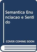 Ler Semântica Enunciação e Sentido, do autor Eduardo Guimarães