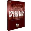 Ler Por que caem os valentes, do autor José Gonçalves