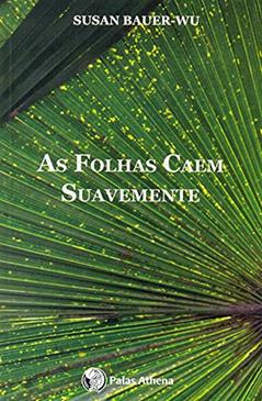 As folhas caem suavemente, do autor Susan Bauer Wu