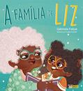 Ler A Família de Liz, do autor Gabriela Felipe
