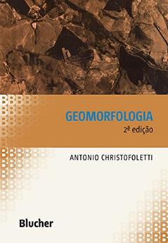 Geomorfologia, do autor Antonio Christofoletti