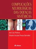 Ler Complicações Neurológicas das Doenças Sistêmicas, do autor José Luiz Pedroso; Orlando Graziani Povoas Barsottini Ler Complicações Neurológicas das Doenças Sistêmicas, do autor José Luiz Pedroso; Orlando Graziani Povoas Barsottini