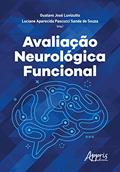 Ler Avaliação neurológica funcional, do autor Luciane Aparecida Pascucci Sande de Souza Ler Avaliação neurológica funcional, do autor Luciane Aparecida Pascucci Sande de Souza