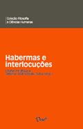 Ler Habermas e interlocuções: 1, do autor Charles Feldhaus; Delamar José Volpato Dutra