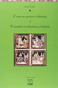 Ler Como Se Escreve a História. Foucault Revoluciona a História, do autor Paul Veyne Ler Como Se Escreve a História. Foucault Revoluciona a História, do autor Paul Veyne