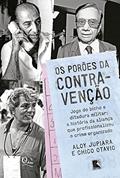 Ler Os porões da contravenção, do autor Aloy Jupiara