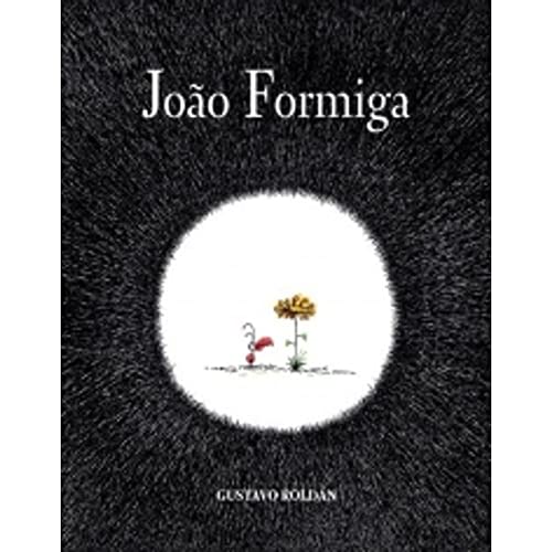 Ler João formiga, do autor Gustavo Roldan Ler João formiga, do autor Gustavo Roldan
