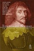 Ler Tempos de Nassau - Um Príncipe em Pernambuco, do autor Alexander Weinberg