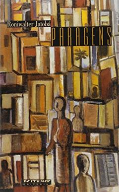 Paragens, do autor Roniwalter Jatobá