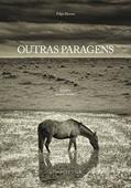 Ler Outras Paragens, do autor Filipe Moreau Ler Outras Paragens, do autor Filipe Moreau