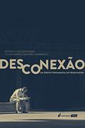 Ler Desconexão - Um Direito Fundamental Do Trabalhador - 2020, do autor Rodrigo Goldschmidt; vivian Maria Caxambu Graminho