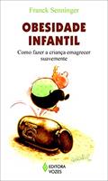 Ler Obesidade infantil: Como fazer a criança emagrecer suavemente, do autor Franck Senninger Ler Obesidade infantil: Como fazer a criança emagrecer suavemente, do autor Franck Senninger