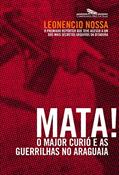 Ler Mata!, do autor Leonêncio Nossa Ler Mata!, do autor Leonêncio Nossa