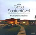 Ler Minha Casa Sustentável. Guia Para uma Construção Residencial Responsável, do autor Heliomar Venâncio Ler Minha Casa Sustentável. Guia Para uma Construção Residencial Responsável, do autor Heliomar Venâncio