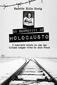 Ler Eu sobrevivi ao Holocausto, do autor Nanette Blitz Konig