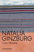 Ler Caro Michele, do autor Natalia Ginzburg Ler Caro Michele, do autor Natalia Ginzburg
