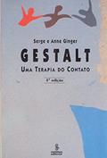Ler Gestalt: uma terapia do contato, do autor Serge e Anne Ginger