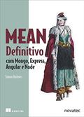 Ler MEAN Definitivo: com Mongo, Express, Angular e Node, do autor Simon Holmes
