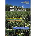 Ler Adubos e adubações, do autor Euripedes Malavolta; José Carlos Alcarde; Frederico Pimentel Gomes