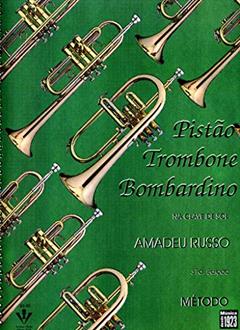 Método para Pistão, Trombone e Bombardino: Na clave de sol, do autor Amadeu Russo