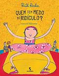 Ler Quem tem medo do ridículo?, do autor Ruth Rocha Ler Quem tem medo do ridículo?, do autor Ruth Rocha