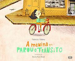 A menina que parou o trânsito, do autor Fabrício Valério