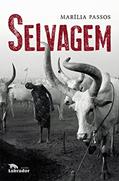 Ler Selvagem, do autor Marília Passos Ler Selvagem, do autor Marília Passos