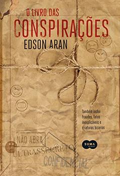O livro das conspirações, do autor Edson Aran