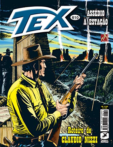 Ler Tex Nº 610: Assédio à Estação, do autor Claudio Nizzi Ler Tex Nº 610: Assédio à Estação, do autor Claudio Nizzi