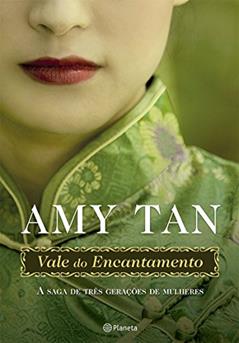 Vale do encantamento, do autor Amy Tan