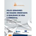 Ler Polos Geradores de Viagens Orientados a Qualidade de Vida e Ambiental: Modelos e Taxas de Geração de Viagens, do autor FAPERJ; CNPQ