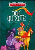 Ler Dom Quixote, do autor Walcyr Carrasco Ler Dom Quixote, do autor Walcyr Carrasco