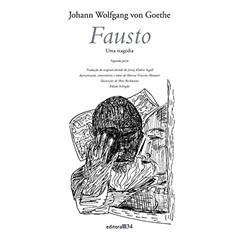 Fausto II: uma Tragédia - Segunda Parte, do autor Johann Wolfgang von Goethe