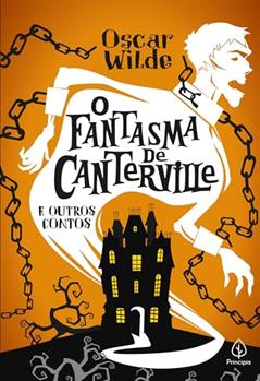 O fantasma de Canterville e outros contos, do autor Oscar Wilde