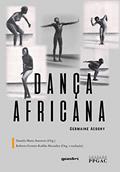 Ler Dança Africana, do autor Germaine Acogny Ler Dança Africana, do autor Germaine Acogny