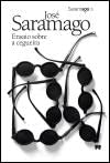 Ler Ensaio sobre a Cegueira - Edição Comemorativa, do autor José Saramago Ler Ensaio sobre a Cegueira - Edição Comemorativa, do autor José Saramago