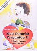 Ler Meu Coração Perguntou - Volume2, do autor Selma Said