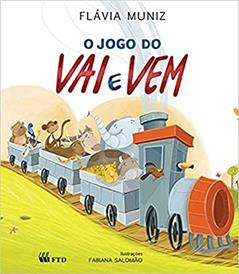 O Jogo do vai e vem, do autor Flávia Muniz
