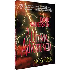 A última advertência, do autor David Wilkerson