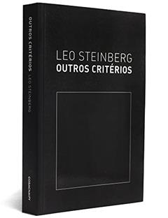 Outros Criterios, do autor Leo Steinberg