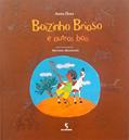 Ler Boizinho Brioso e Outros Bois, do autor Anna Flora Ler Boizinho Brioso e Outros Bois, do autor Anna Flora