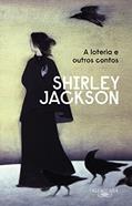 Ler A loteria e outros contos, do autor Shirley Jackson Ler A loteria e outros contos, do autor Shirley Jackson