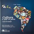 Ler A Cultura a Unir os Povos: a Arte do Encontro, do autor Célio Turino Ler A Cultura a Unir os Povos: a Arte do Encontro, do autor Célio Turino