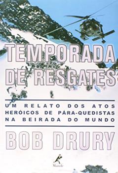 Temporada de resgates, do autor Bob Drury