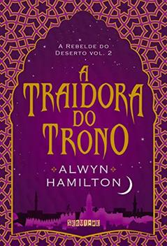 A traidora do trono, do autor Alwyn Hamilton
