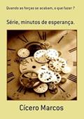 Ler Quando as Forcas Se Acabam, o que Fazer ?, do autor Cícero Marcos