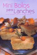 Ler Mini Bolos Para Lanches - Receitas Tradicionais, do autor Andre Boccato