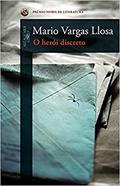 Ler O herói discreto, do autor Mario Vargas Llosa